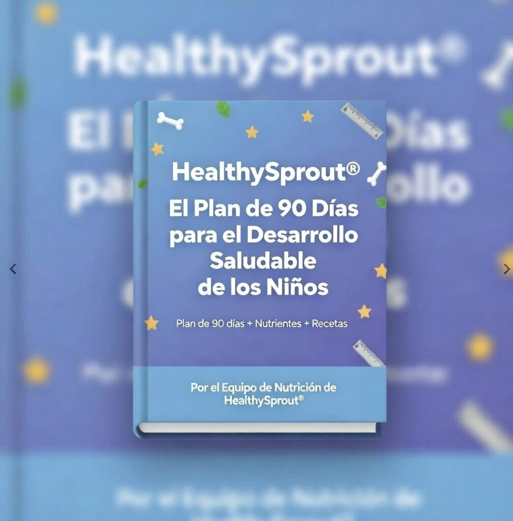 HealthySprout® El Plan de 90 Días para el Desarrollo Saludable de los Niños